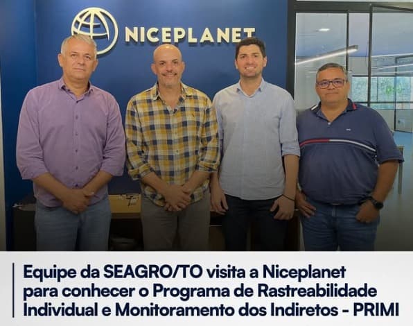 Equipe da SEAGRO/TO visita a Niceplanet para conhecer o Programa de Rastreabilidade Individual e Monitoramento dos Indireto - PRIMI