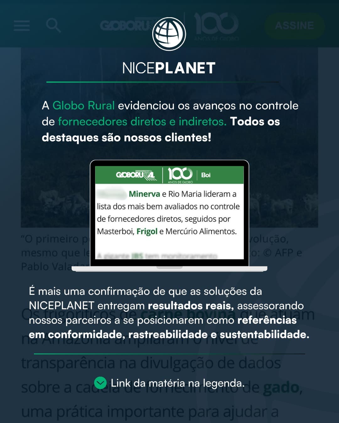 Os Clientes da NICEPLANET são destaques no Globo Rural pelos avanços no controle de fornecedores diretos e indiretos.